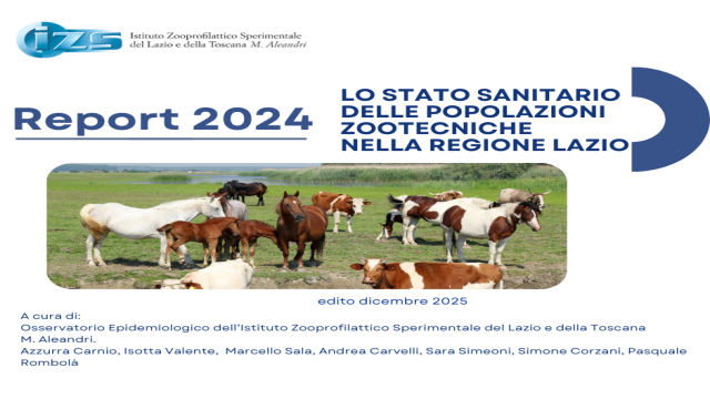 Sanità Animale –  Lo stato sanitario delle popolazioni zootecniche nella Regione Lazio. Report 2024